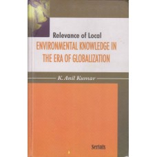 Relevance of Local Environmental Knowledge in  the Era Globalization